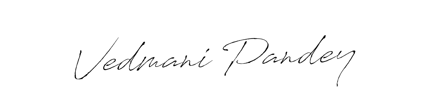 Make a beautiful signature design for name Vedmani Pandey. With this signature (Antro_Vectra) style, you can create a handwritten signature for free. Vedmani Pandey signature style 6 images and pictures png