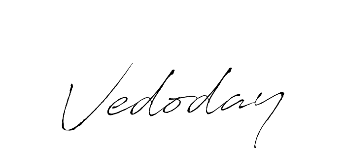 How to make Vedoday signature? Antro_Vectra is a professional autograph style. Create handwritten signature for Vedoday name. Vedoday signature style 6 images and pictures png