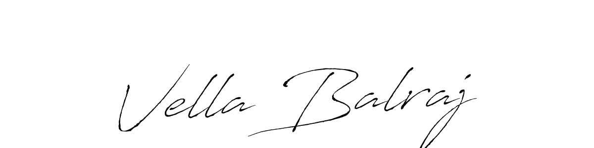 Vella Balraj stylish signature style. Best Handwritten Sign (Antro_Vectra) for my name. Handwritten Signature Collection Ideas for my name Vella Balraj. Vella Balraj signature style 6 images and pictures png