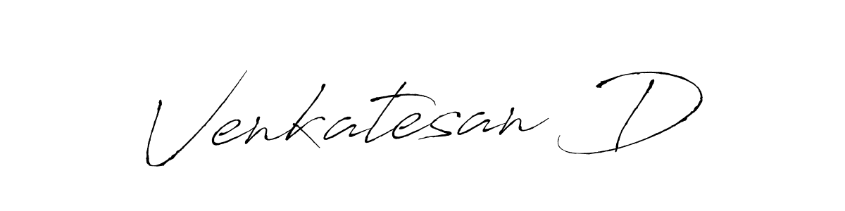 Create a beautiful signature design for name Venkatesan D. With this signature (Antro_Vectra) fonts, you can make a handwritten signature for free. Venkatesan D signature style 6 images and pictures png