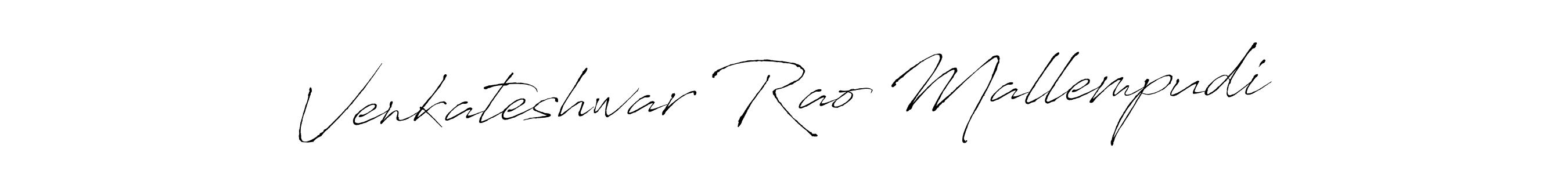 Design your own signature with our free online signature maker. With this signature software, you can create a handwritten (Antro_Vectra) signature for name Venkateshwar Rao Mallempudi. Venkateshwar Rao Mallempudi signature style 6 images and pictures png