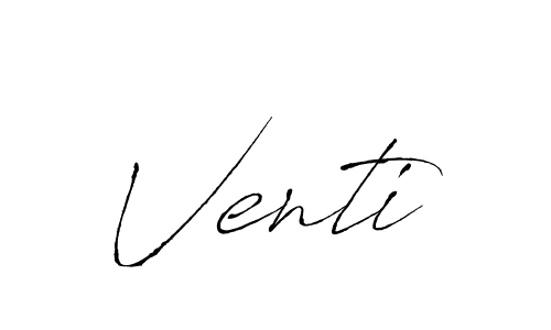 Use a signature maker to create a handwritten signature online. With this signature software, you can design (Antro_Vectra) your own signature for name Venti. Venti signature style 6 images and pictures png