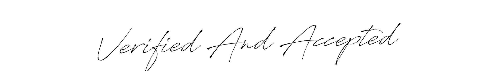 Make a beautiful signature design for name Verified And Accepted. Use this online signature maker to create a handwritten signature for free. Verified And Accepted signature style 6 images and pictures png