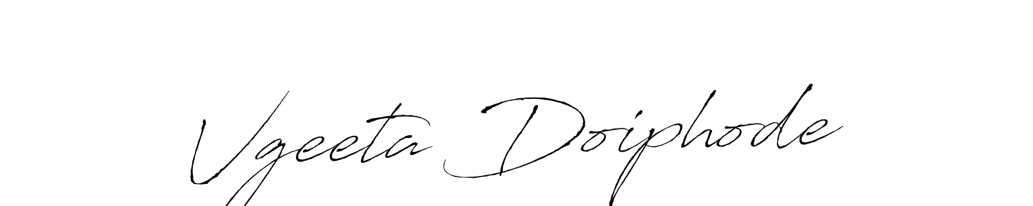 Make a beautiful signature design for name Vgeeta Doiphode. With this signature (Antro_Vectra) style, you can create a handwritten signature for free. Vgeeta Doiphode signature style 6 images and pictures png