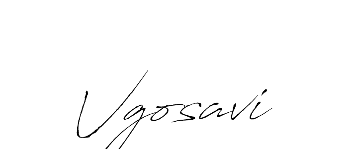 Make a beautiful signature design for name Vgosavi. With this signature (Antro_Vectra) style, you can create a handwritten signature for free. Vgosavi signature style 6 images and pictures png