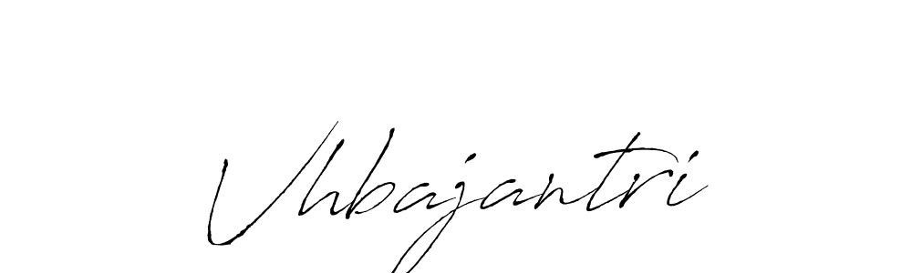 The best way (Antro_Vectra) to make a short signature is to pick only two or three words in your name. The name Vhbajantri include a total of six letters. For converting this name. Vhbajantri signature style 6 images and pictures png