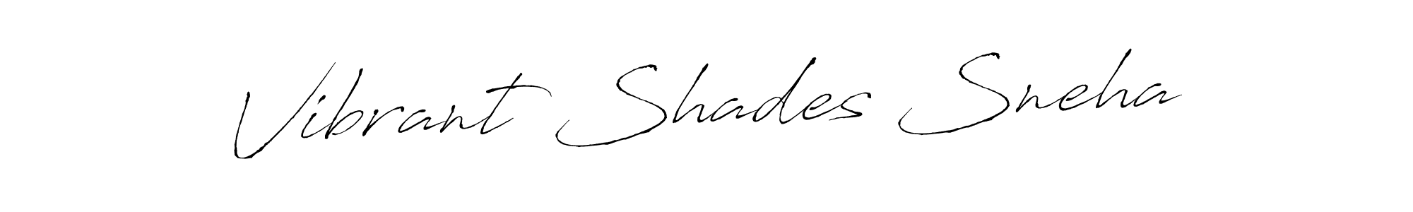 How to make Vibrant Shades Sneha signature? Antro_Vectra is a professional autograph style. Create handwritten signature for Vibrant Shades Sneha name. Vibrant Shades Sneha signature style 6 images and pictures png