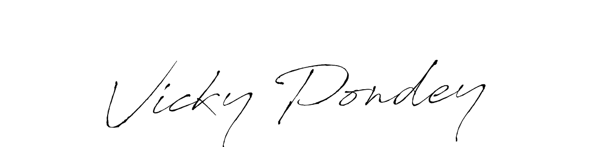 Vicky Pondey stylish signature style. Best Handwritten Sign (Antro_Vectra) for my name. Handwritten Signature Collection Ideas for my name Vicky Pondey. Vicky Pondey signature style 6 images and pictures png