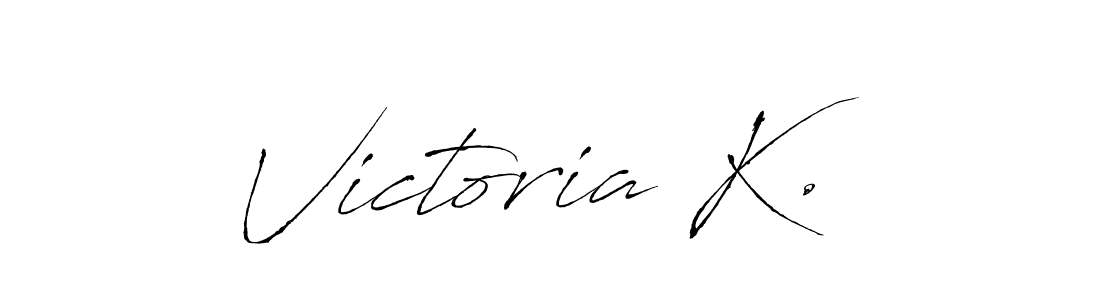 You should practise on your own different ways (Antro_Vectra) to write your name (Victoria K.) in signature. don't let someone else do it for you. Victoria K. signature style 6 images and pictures png