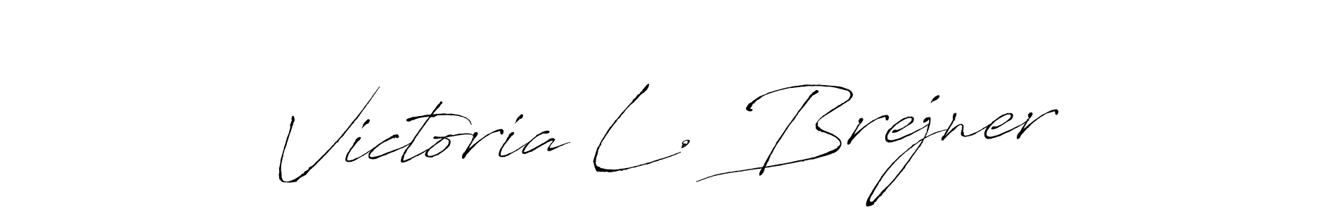 Make a beautiful signature design for name Victoria L. Brejner. With this signature (Antro_Vectra) style, you can create a handwritten signature for free. Victoria L. Brejner signature style 6 images and pictures png