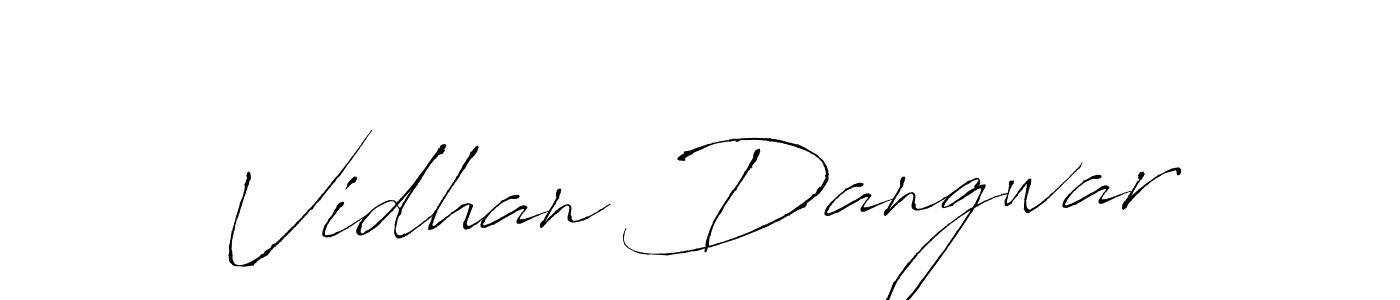 Create a beautiful signature design for name Vidhan Dangwar. With this signature (Antro_Vectra) fonts, you can make a handwritten signature for free. Vidhan Dangwar signature style 6 images and pictures png