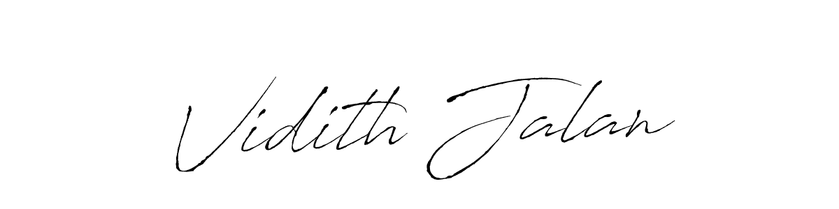 Vidith Jalan stylish signature style. Best Handwritten Sign (Antro_Vectra) for my name. Handwritten Signature Collection Ideas for my name Vidith Jalan. Vidith Jalan signature style 6 images and pictures png