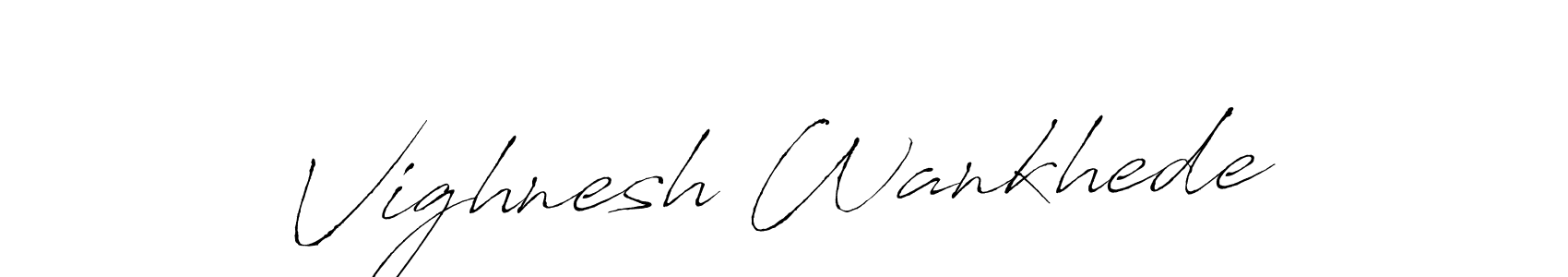 Make a beautiful signature design for name Vighnesh Wankhede. With this signature (Antro_Vectra) style, you can create a handwritten signature for free. Vighnesh Wankhede signature style 6 images and pictures png