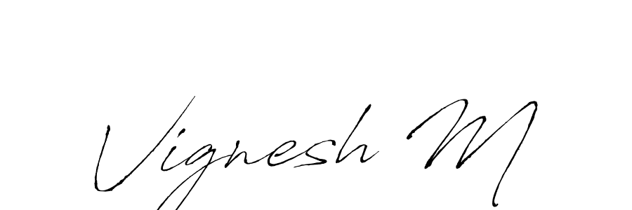 Create a beautiful signature design for name Vignesh M. With this signature (Antro_Vectra) fonts, you can make a handwritten signature for free. Vignesh M signature style 6 images and pictures png