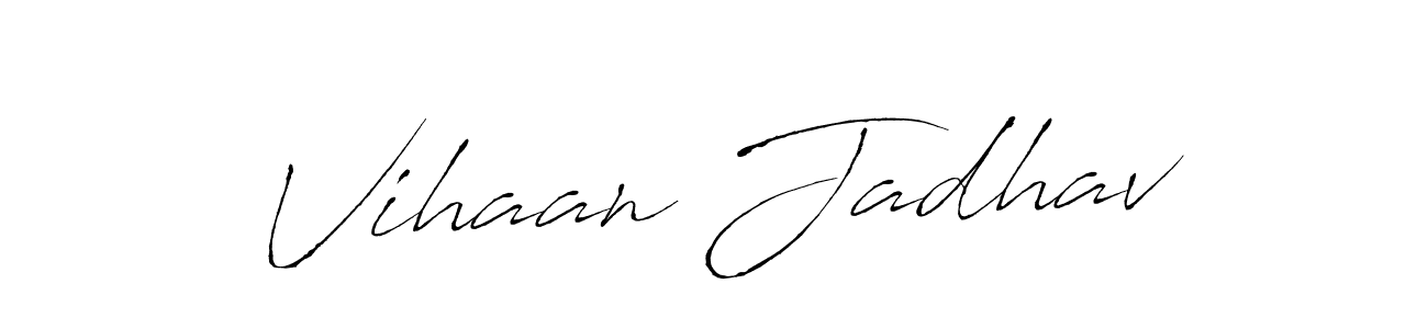 Create a beautiful signature design for name Vihaan Jadhav. With this signature (Antro_Vectra) fonts, you can make a handwritten signature for free. Vihaan Jadhav signature style 6 images and pictures png