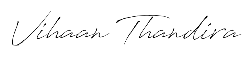 Vihaan Thandira stylish signature style. Best Handwritten Sign (Antro_Vectra) for my name. Handwritten Signature Collection Ideas for my name Vihaan Thandira. Vihaan Thandira signature style 6 images and pictures png