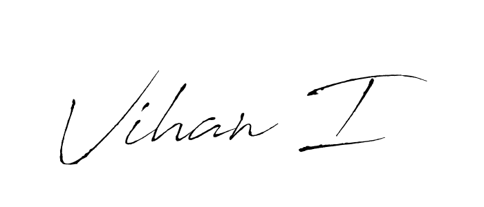 Make a beautiful signature design for name Vihan I. With this signature (Antro_Vectra) style, you can create a handwritten signature for free. Vihan I signature style 6 images and pictures png