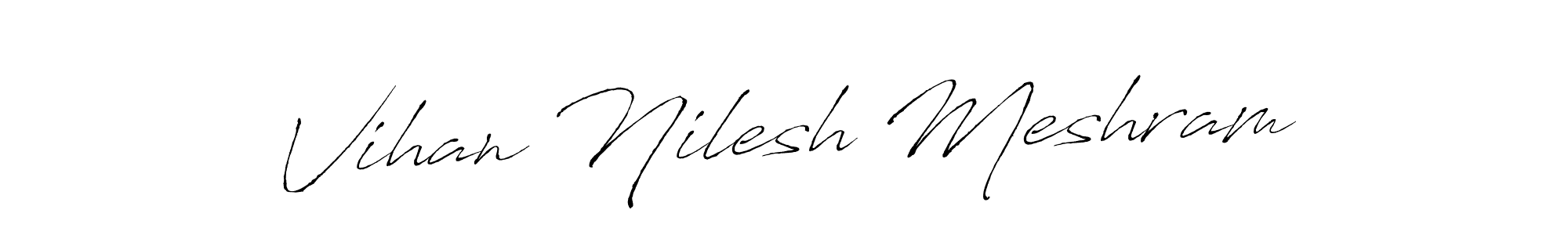 Similarly Antro_Vectra is the best handwritten signature design. Signature creator online .You can use it as an online autograph creator for name Vihan Nilesh Meshram. Vihan Nilesh Meshram signature style 6 images and pictures png