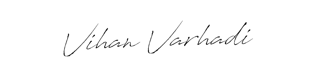 Vihan Varhadi stylish signature style. Best Handwritten Sign (Antro_Vectra) for my name. Handwritten Signature Collection Ideas for my name Vihan Varhadi. Vihan Varhadi signature style 6 images and pictures png