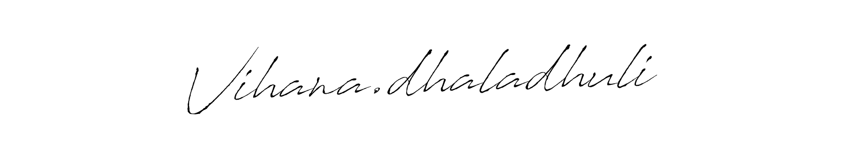 This is the best signature style for the Vihana.dhaladhuli name. Also you like these signature font (Antro_Vectra). Mix name signature. Vihana.dhaladhuli signature style 6 images and pictures png