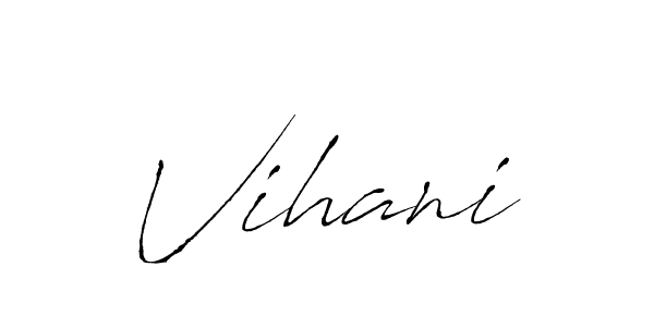 Create a beautiful signature design for name Vihani. With this signature (Antro_Vectra) fonts, you can make a handwritten signature for free. Vihani signature style 6 images and pictures png