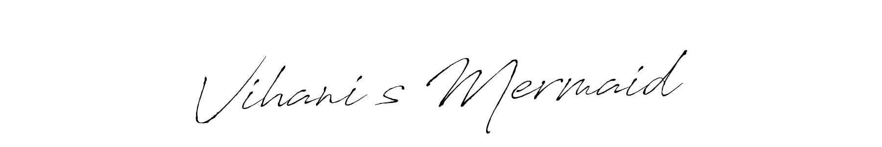 You should practise on your own different ways (Antro_Vectra) to write your name (Vihani’s Mermaid) in signature. don't let someone else do it for you. Vihani’s Mermaid signature style 6 images and pictures png
