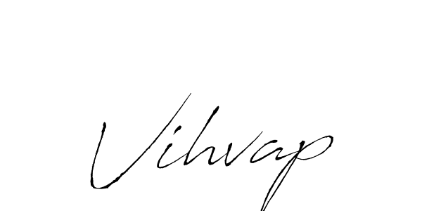 You should practise on your own different ways (Antro_Vectra) to write your name (Vihvap) in signature. don't let someone else do it for you. Vihvap signature style 6 images and pictures png