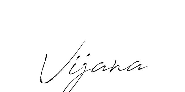 Make a beautiful signature design for name Vijana. With this signature (Antro_Vectra) style, you can create a handwritten signature for free. Vijana signature style 6 images and pictures png