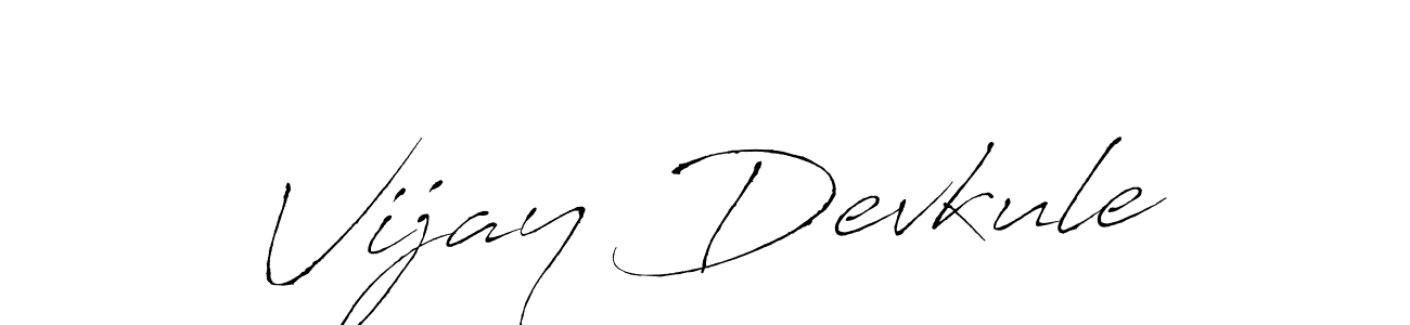 Also You can easily find your signature by using the search form. We will create Vijay Devkule name handwritten signature images for you free of cost using Antro_Vectra sign style. Vijay Devkule signature style 6 images and pictures png