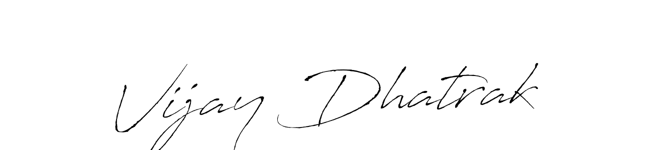 Design your own signature with our free online signature maker. With this signature software, you can create a handwritten (Antro_Vectra) signature for name Vijay Dhatrak. Vijay Dhatrak signature style 6 images and pictures png