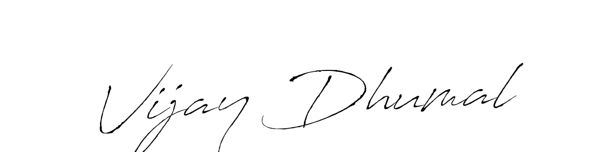Make a beautiful signature design for name Vijay Dhumal. With this signature (Antro_Vectra) style, you can create a handwritten signature for free. Vijay Dhumal signature style 6 images and pictures png