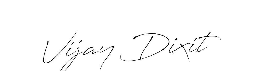 How to make Vijay Dixit signature? Antro_Vectra is a professional autograph style. Create handwritten signature for Vijay Dixit name. Vijay Dixit signature style 6 images and pictures png