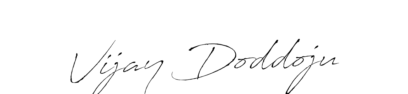 Vijay Doddoju stylish signature style. Best Handwritten Sign (Antro_Vectra) for my name. Handwritten Signature Collection Ideas for my name Vijay Doddoju. Vijay Doddoju signature style 6 images and pictures png