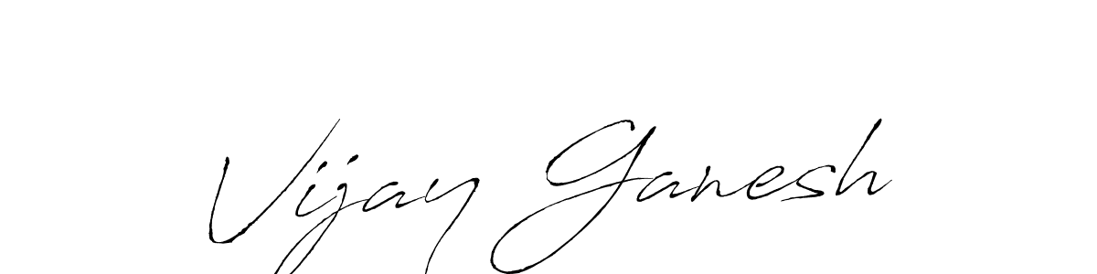 Make a beautiful signature design for name Vijay Ganesh. With this signature (Antro_Vectra) style, you can create a handwritten signature for free. Vijay Ganesh signature style 6 images and pictures png