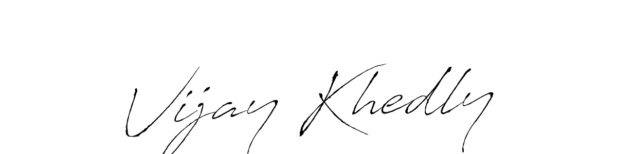 It looks lik you need a new signature style for name Vijay Khedly. Design unique handwritten (Antro_Vectra) signature with our free signature maker in just a few clicks. Vijay Khedly signature style 6 images and pictures png