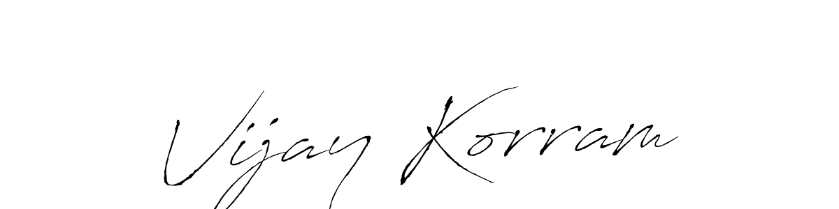 Vijay Korram stylish signature style. Best Handwritten Sign (Antro_Vectra) for my name. Handwritten Signature Collection Ideas for my name Vijay Korram. Vijay Korram signature style 6 images and pictures png