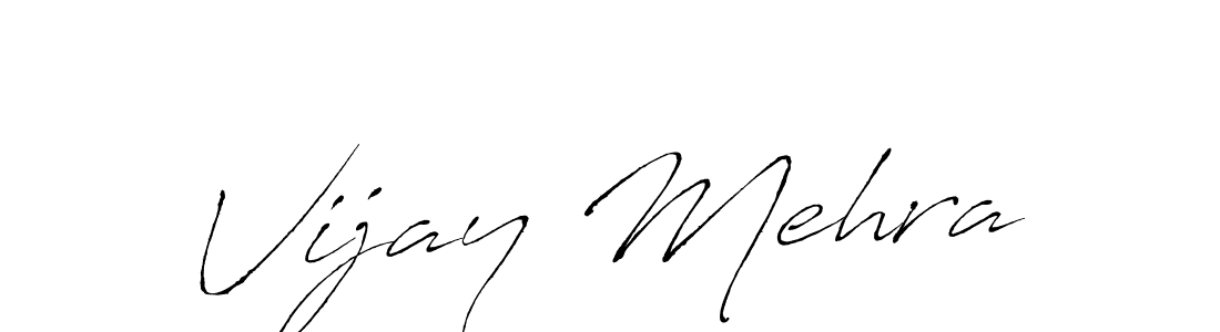 Create a beautiful signature design for name Vijay Mehra. With this signature (Antro_Vectra) fonts, you can make a handwritten signature for free. Vijay Mehra signature style 6 images and pictures png