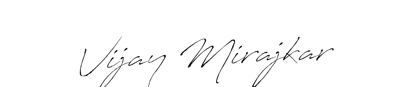 How to make Vijay Mirajkar signature? Antro_Vectra is a professional autograph style. Create handwritten signature for Vijay Mirajkar name. Vijay Mirajkar signature style 6 images and pictures png