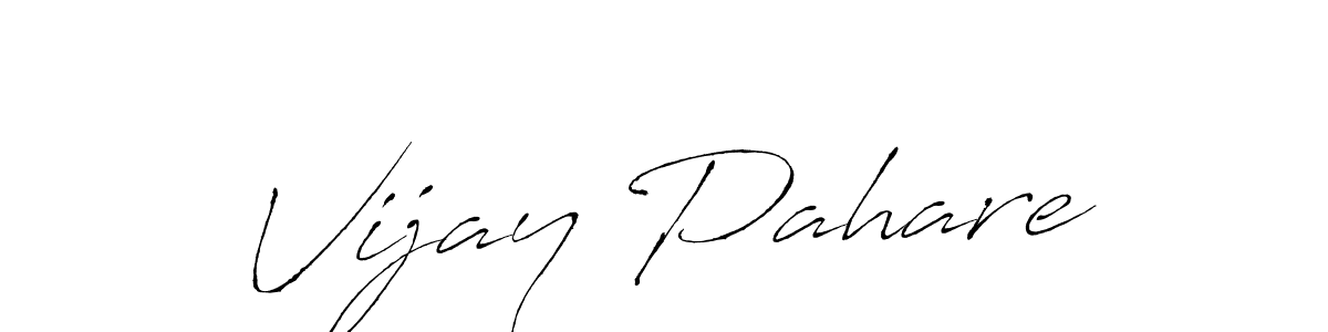 Design your own signature with our free online signature maker. With this signature software, you can create a handwritten (Antro_Vectra) signature for name Vijay Pahare. Vijay Pahare signature style 6 images and pictures png