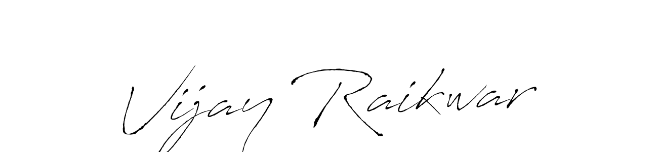 Make a beautiful signature design for name Vijay Raikwar. With this signature (Antro_Vectra) style, you can create a handwritten signature for free. Vijay Raikwar signature style 6 images and pictures png