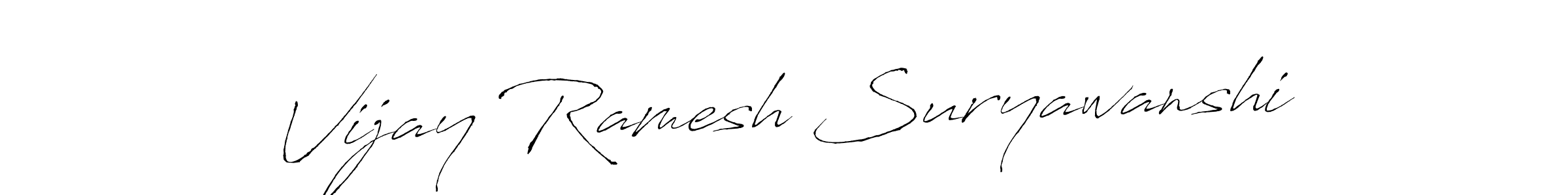 How to make Vijay Ramesh Suryawanshi name signature. Use Antro_Vectra style for creating short signs online. This is the latest handwritten sign. Vijay Ramesh Suryawanshi signature style 6 images and pictures png