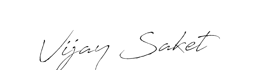 Also we have Vijay Saket name is the best signature style. Create professional handwritten signature collection using Antro_Vectra autograph style. Vijay Saket signature style 6 images and pictures png