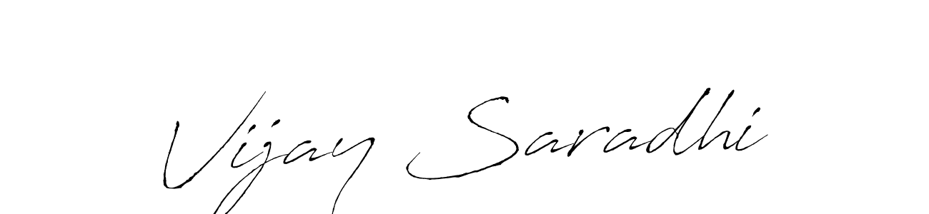 Make a beautiful signature design for name Vijay Saradhi. With this signature (Antro_Vectra) style, you can create a handwritten signature for free. Vijay Saradhi signature style 6 images and pictures png