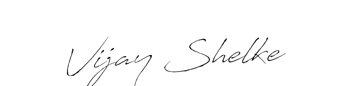 It looks lik you need a new signature style for name Vijay Shelke. Design unique handwritten (Antro_Vectra) signature with our free signature maker in just a few clicks. Vijay Shelke signature style 6 images and pictures png