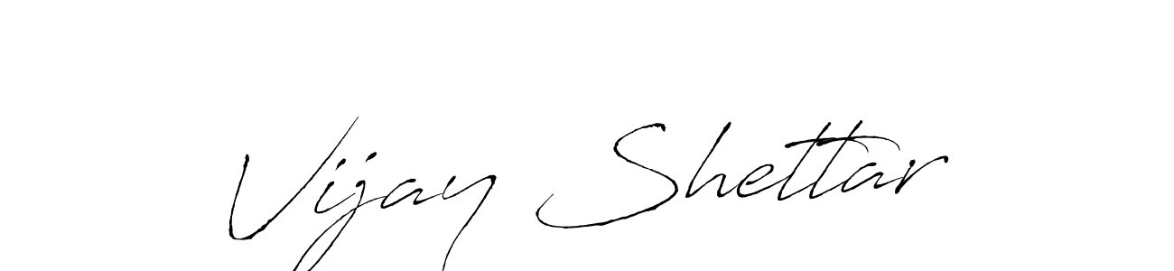 Design your own signature with our free online signature maker. With this signature software, you can create a handwritten (Antro_Vectra) signature for name Vijay Shettar. Vijay Shettar signature style 6 images and pictures png