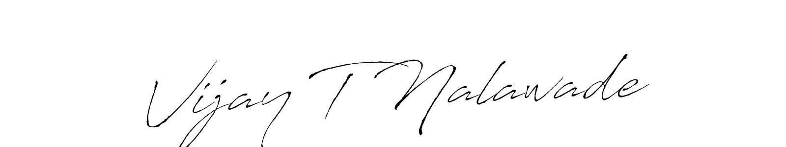 How to make Vijay T Nalawade name signature. Use Antro_Vectra style for creating short signs online. This is the latest handwritten sign. Vijay T Nalawade signature style 6 images and pictures png