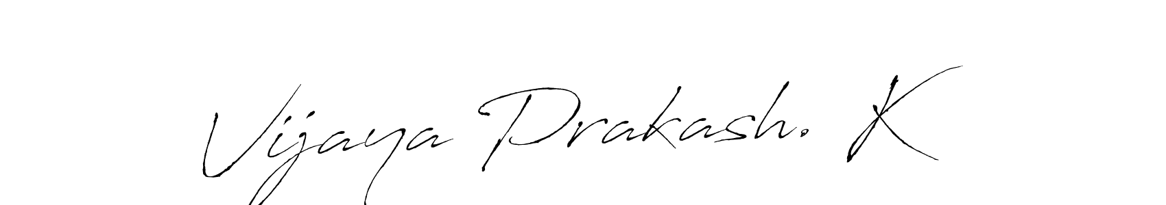 Similarly Antro_Vectra is the best handwritten signature design. Signature creator online .You can use it as an online autograph creator for name Vijaya Prakash. K. Vijaya Prakash. K signature style 6 images and pictures png
