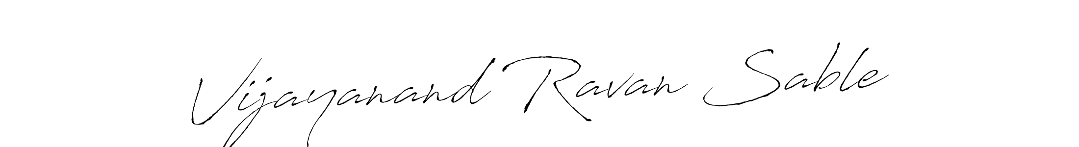 Create a beautiful signature design for name Vijayanand Ravan Sable. With this signature (Antro_Vectra) fonts, you can make a handwritten signature for free. Vijayanand Ravan Sable signature style 6 images and pictures png