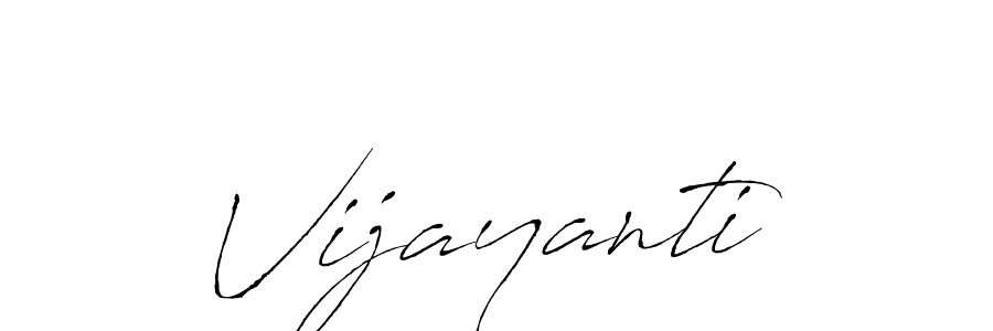 Make a beautiful signature design for name Vijayanti. With this signature (Antro_Vectra) style, you can create a handwritten signature for free. Vijayanti signature style 6 images and pictures png