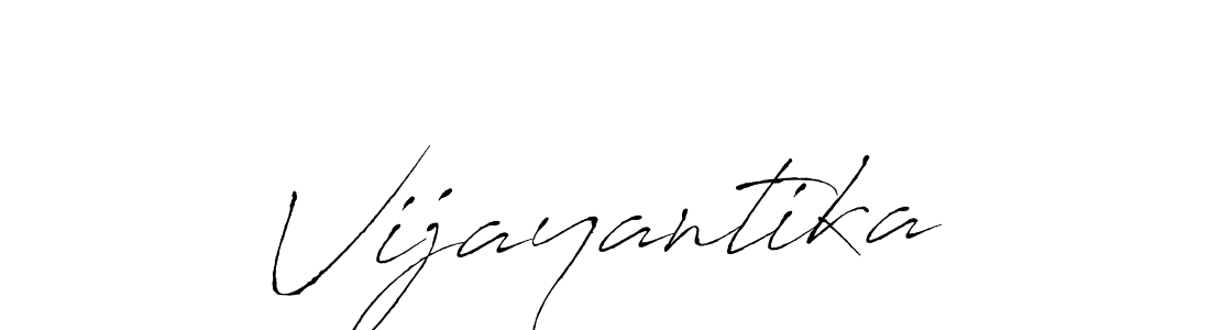 Also You can easily find your signature by using the search form. We will create Vijayantika name handwritten signature images for you free of cost using Antro_Vectra sign style. Vijayantika signature style 6 images and pictures png